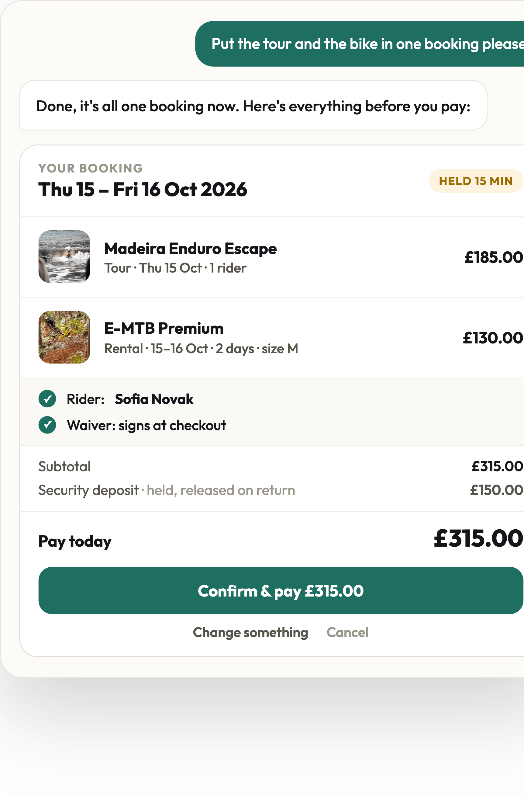 A guest asks Miles to combine a tour and a bike rental into one booking. Miles confirms and shows a summary: Madeira Enduro Escape tour at £185, an E-MTB Premium rental at £130, a waiver step, and a total of £315 due today with a £150 security deposit held separately.